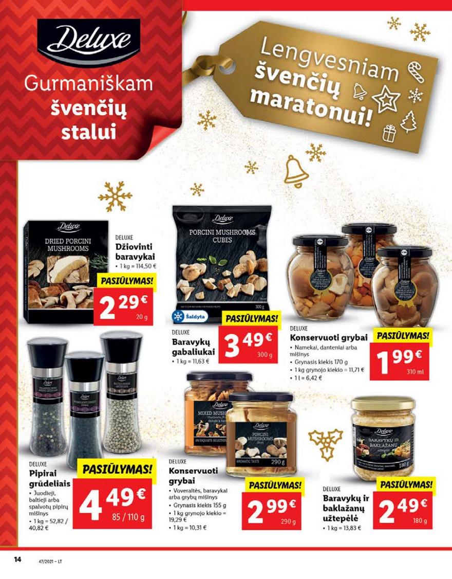 Lidl pasiūlymai akcijos nuo 
  2021-11-22 iki 
  2021-11-28 | Leidinukas.lt puslapis 14