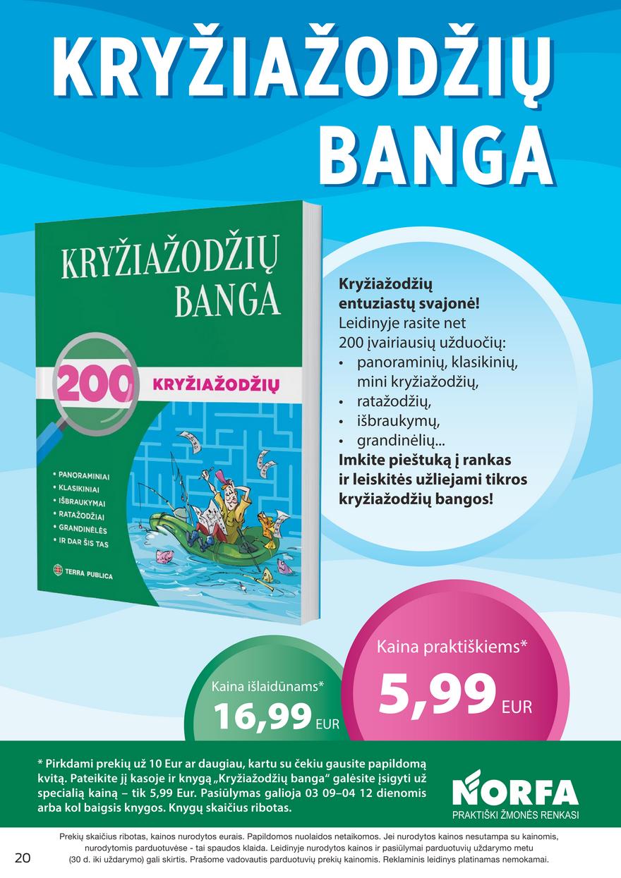 Norfos kaininis leidinys akcijos nuo 
  2023-03-23 iki 
  2023-04-05 | Leidinukas.lt puslapis 20