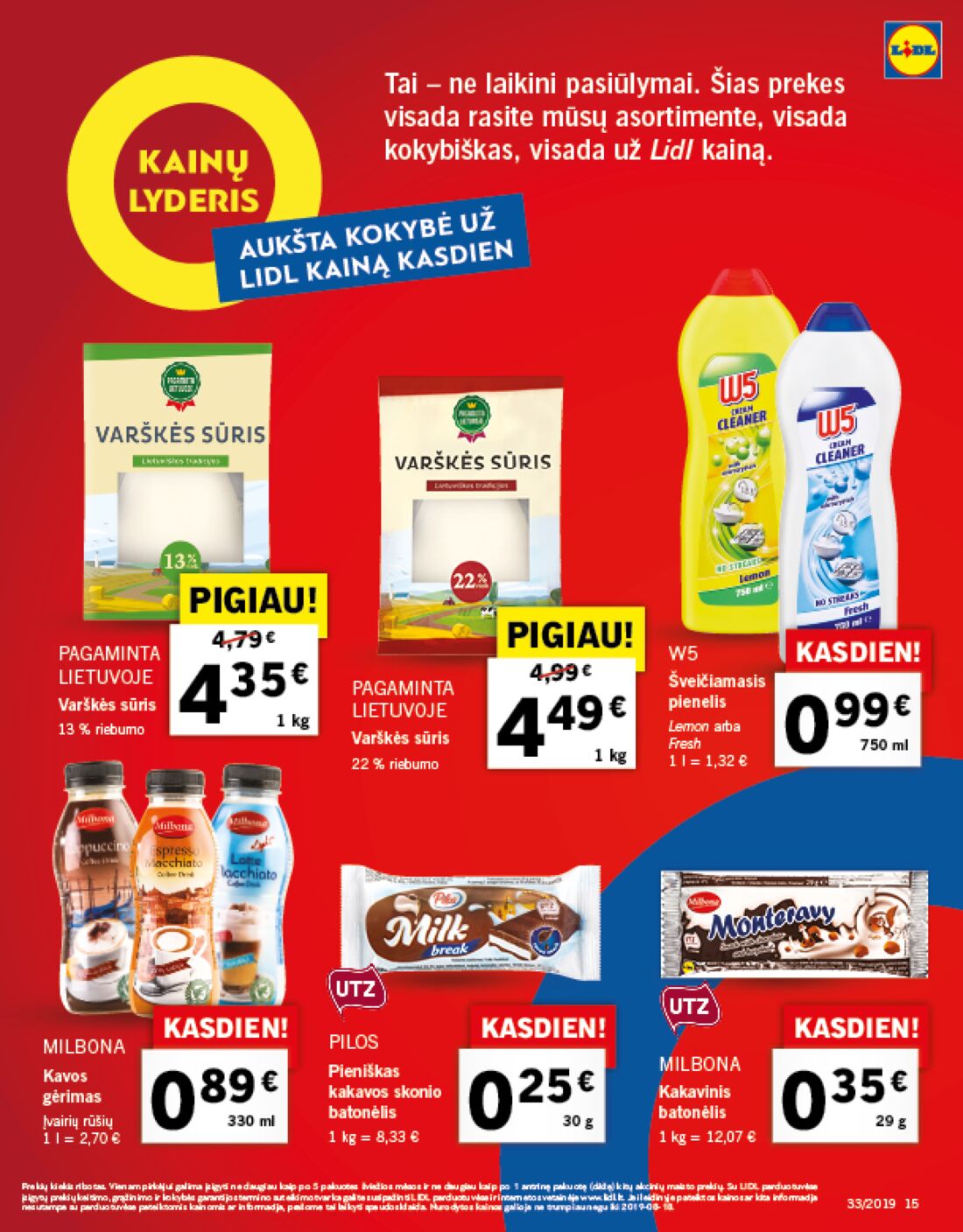 Lidl savaitinis leidinys akcijos nuo 
  2019-08-12 iki 
  2019-08-18 | Leidinukas.lt puslapis 15