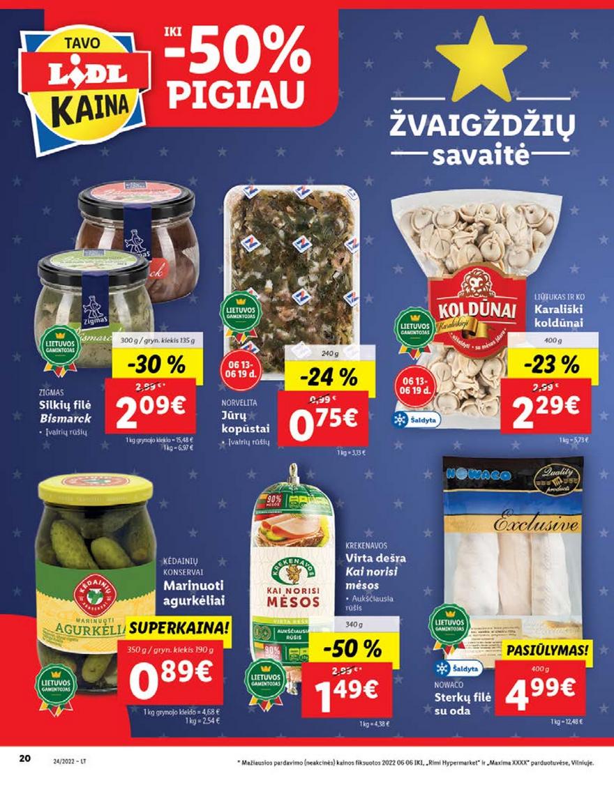 Lidl pasiūlymai akcijos nuo 
  2022-06-13 iki 
  2022-06-19 | Leidinukas.lt puslapis 20