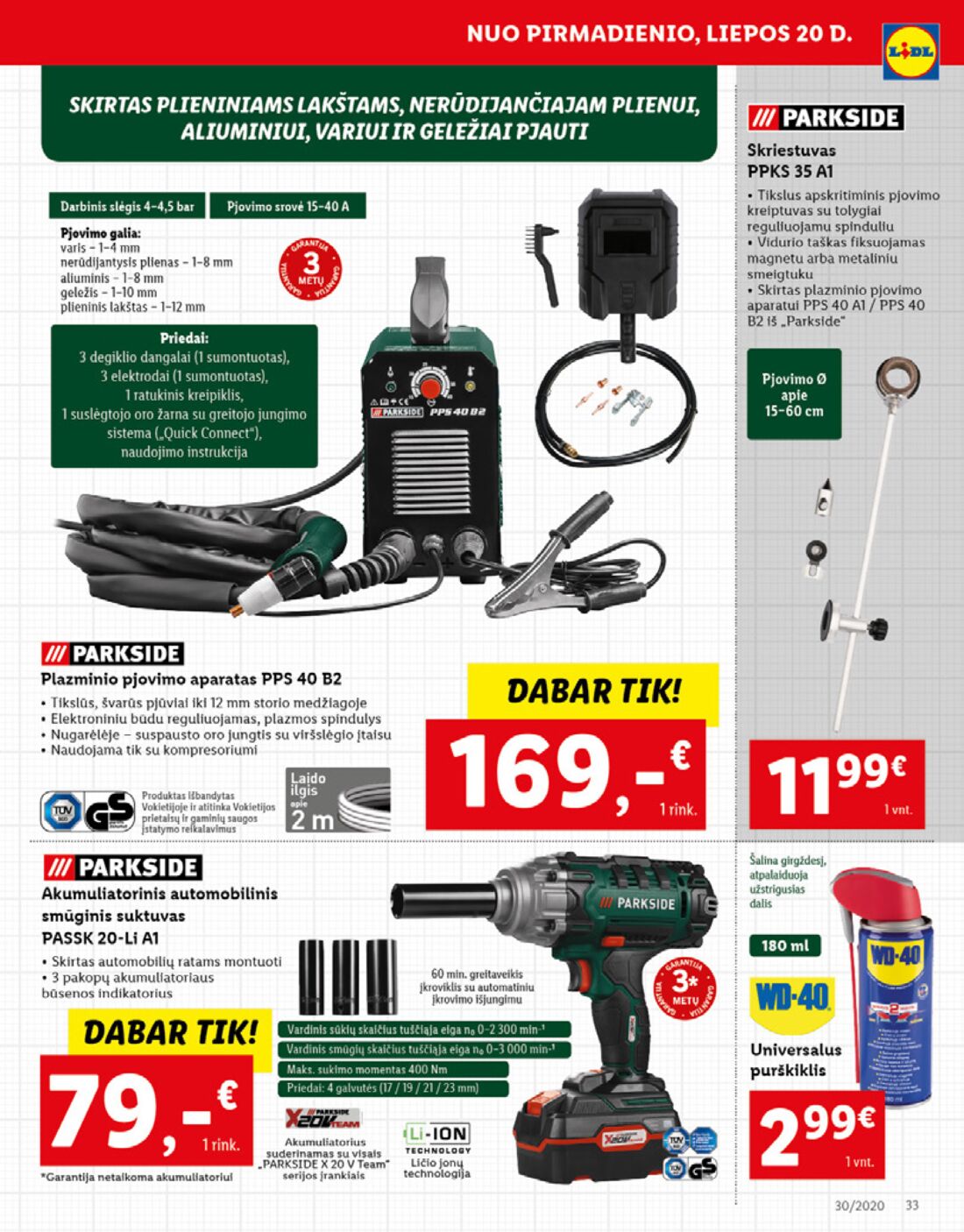Lidl savaitinis leidinys akcijos nuo 
  2020-07-20 iki 
  2020-07-26 | Leidinukas.lt puslapis 33