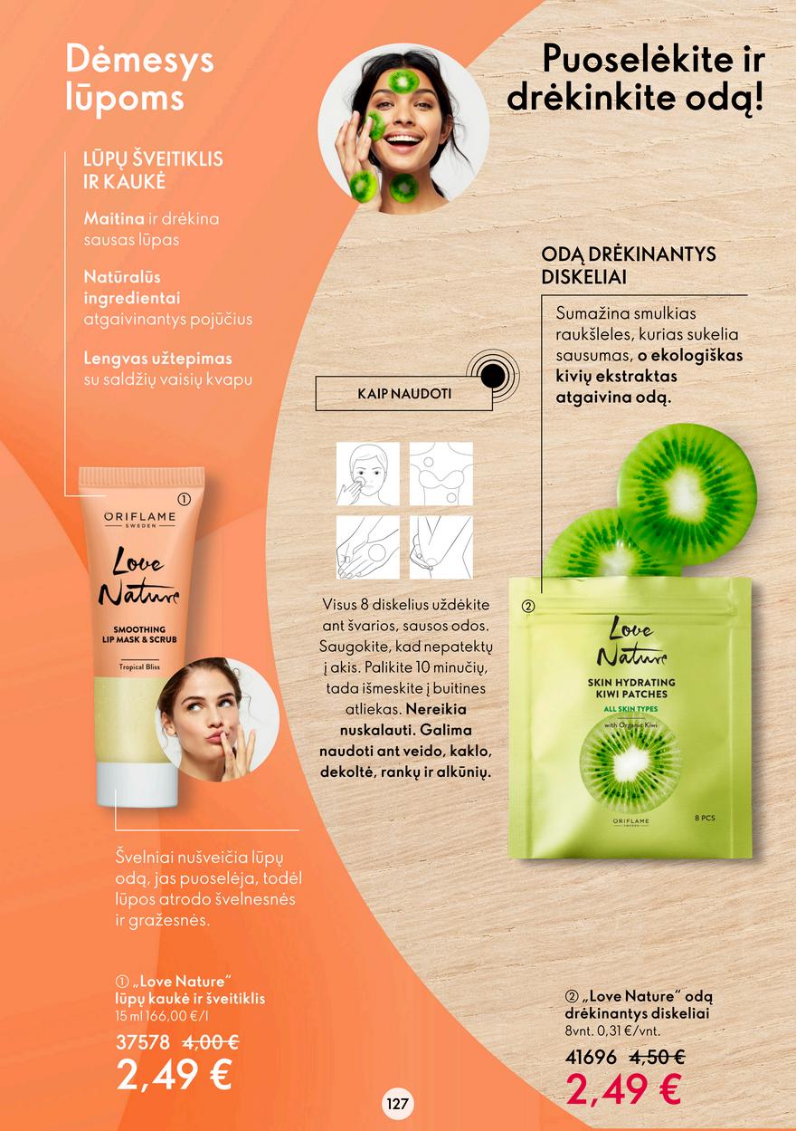 Oriflame katalogas akcijos nuo 
  2022-06-08 iki 
  2022-06-28 | Leidinukas.lt puslapis 127
