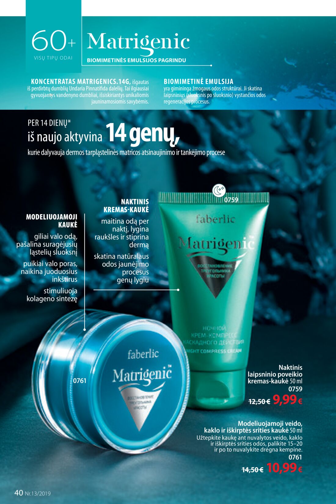Faberlic leidinys akcijos nuo 
  2019-09-02 iki 
  2019-09-22 | Leidinukas.lt puslapis 40