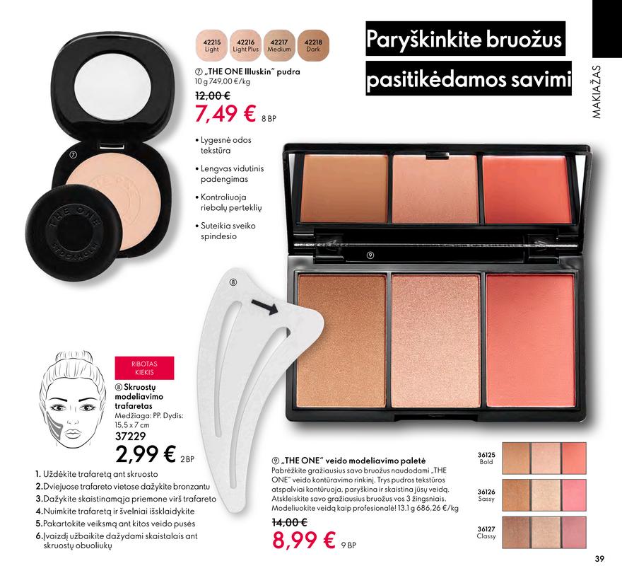 Oriflame katalogas akcijos nuo 
  2022-03-01 iki 
  2022-03-31 | Leidinukas.lt puslapis 39
