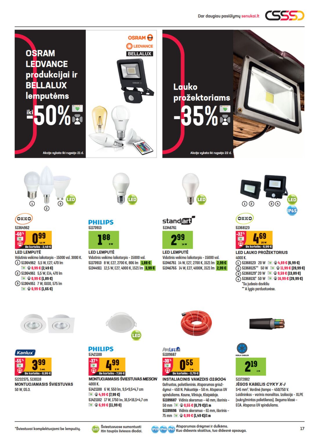 Senukai reklaminis leidinys akcijos nuo 
  2020-09-02 iki 
  2020-09-21 | Leidinukas.lt puslapis 17