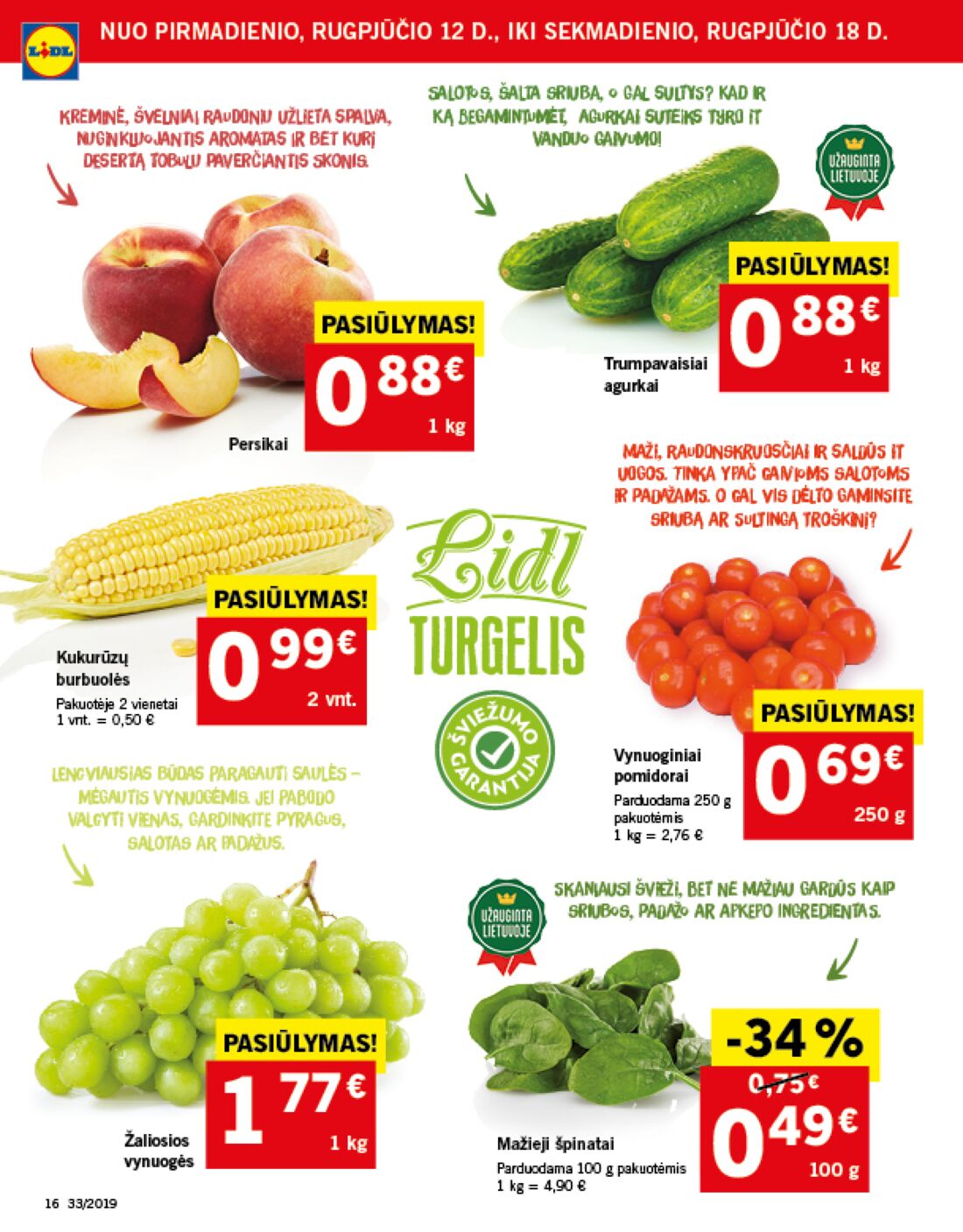 Lidl savaitinis leidinys akcijos nuo 
  2019-08-12 iki 
  2019-08-18 | Leidinukas.lt puslapis 16