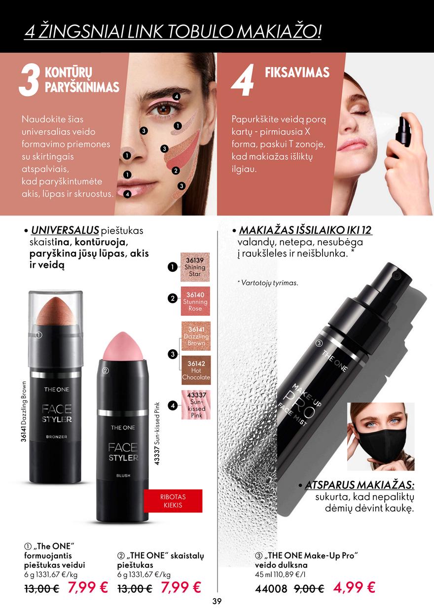 Oriflame katalogas akcijos nuo 
  2022-08-03 iki 
  2022-08-23 | Leidinukas.lt puslapis 39