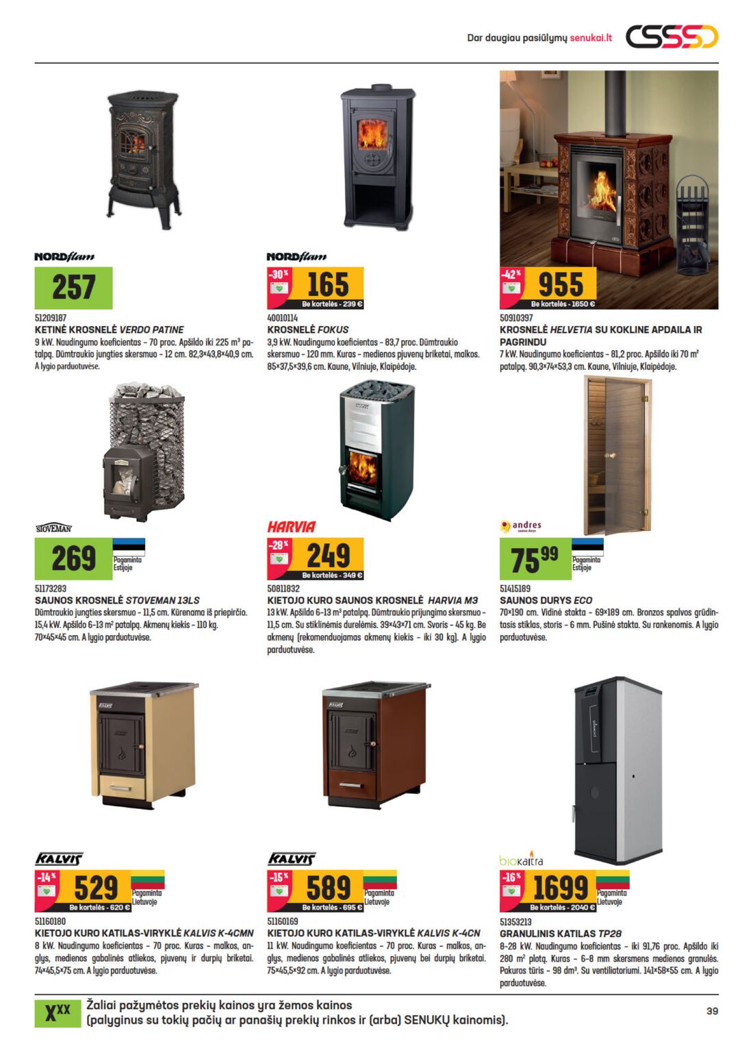 Senukai reklaminis leidinys akcijos nuo 
  2020-07-22 iki 
  2020-08-10 | Leidinukas.lt puslapis 39