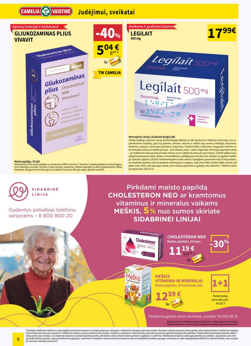 Camelia birželio leidinys akcijos nuo
2022-06-01 iki
2022-06-30 | Leidinukas.lt puslapis 8