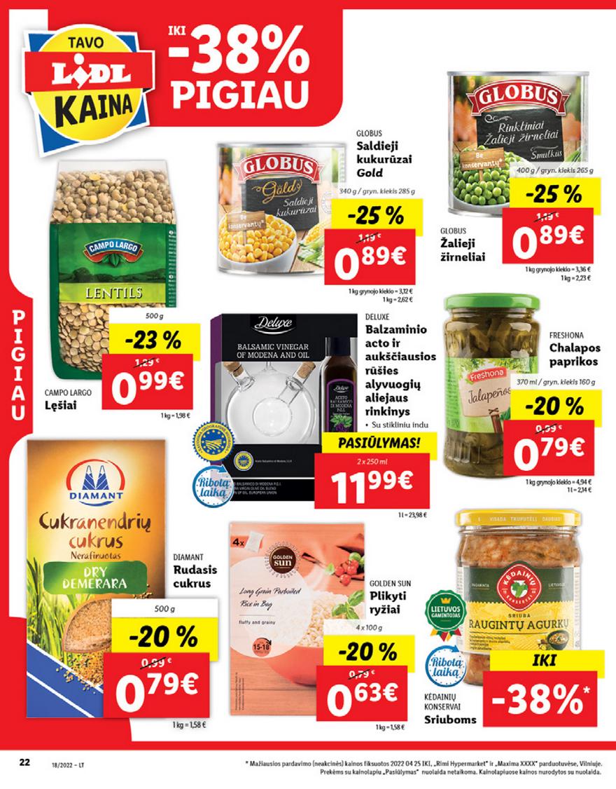 Lidl maisto prekių pasiūlymai akcijos nuo 
  2022-05-02 iki 
  2022-05-08 | Leidinukas.lt puslapis 22