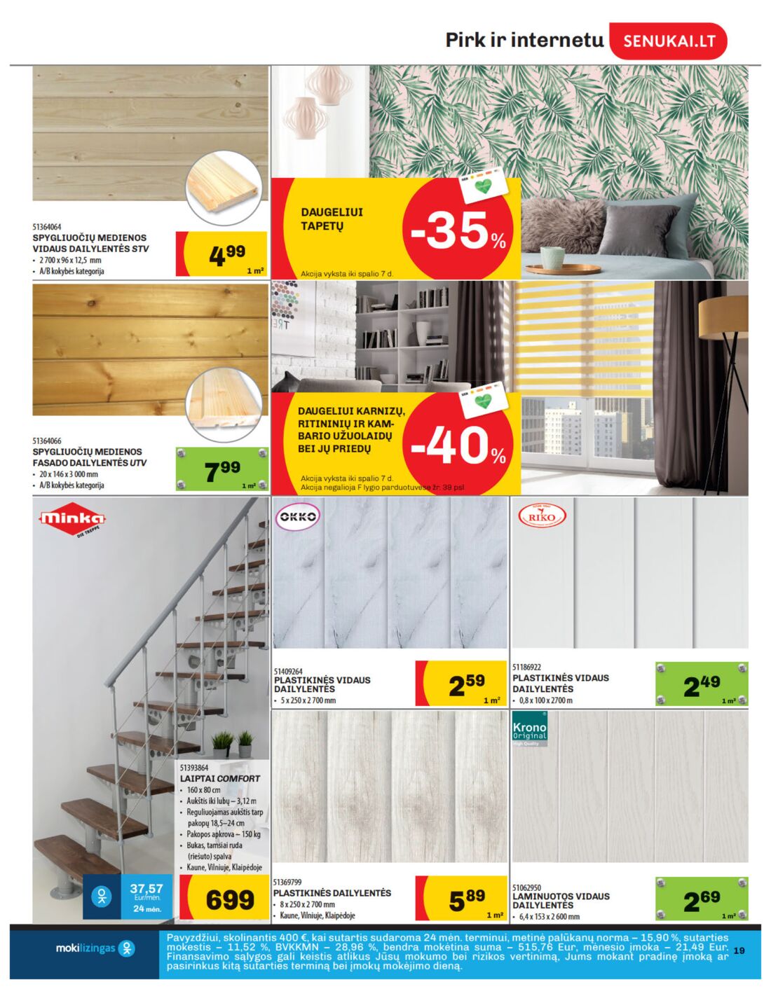Senukai reklaminis leidinys akcijos nuo 
  2019-09-20 iki 
  2019-10-07 | Leidinukas.lt puslapis 19