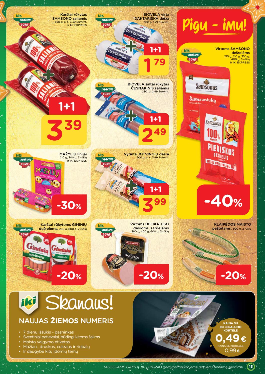 Iki savaitinis leidinys akcijos nuo 
  2020-11-30 iki 
  2020-12-06 | Leidinukas.lt puslapis 13