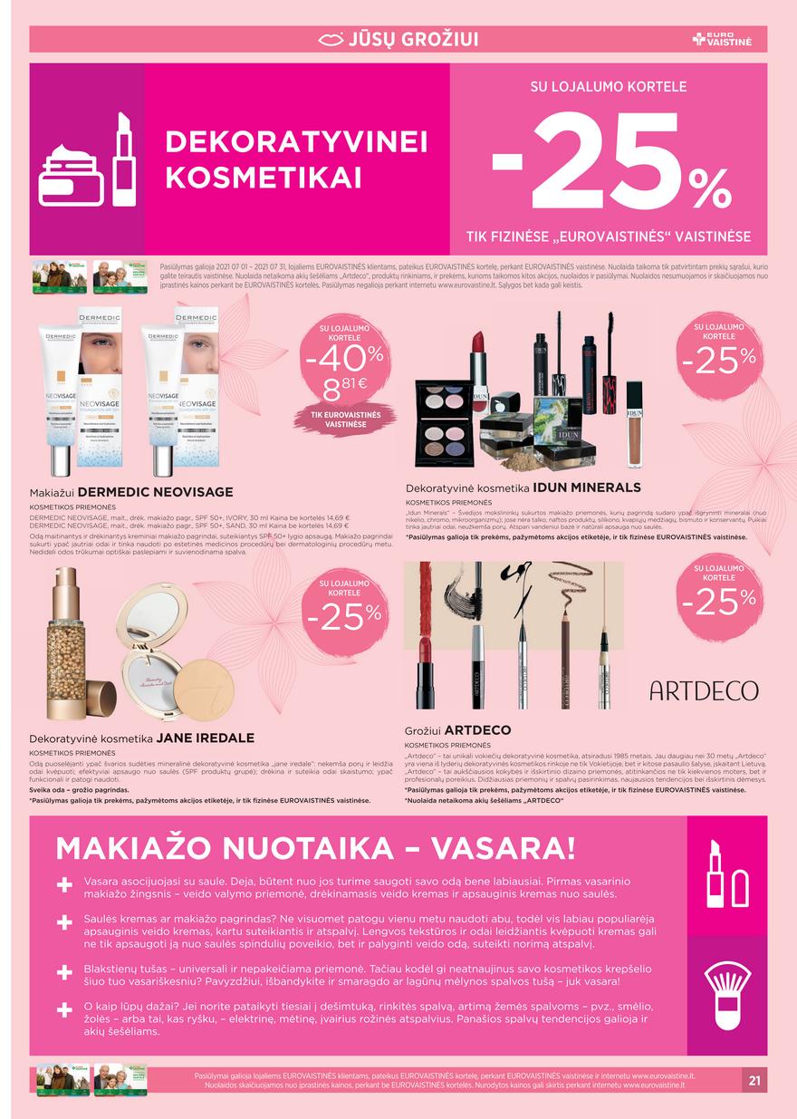Euro vaistinė leidinys akcijos nuo 
  2021-07-01 iki 
  2021-07-31 | Leidinukas.lt puslapis 21