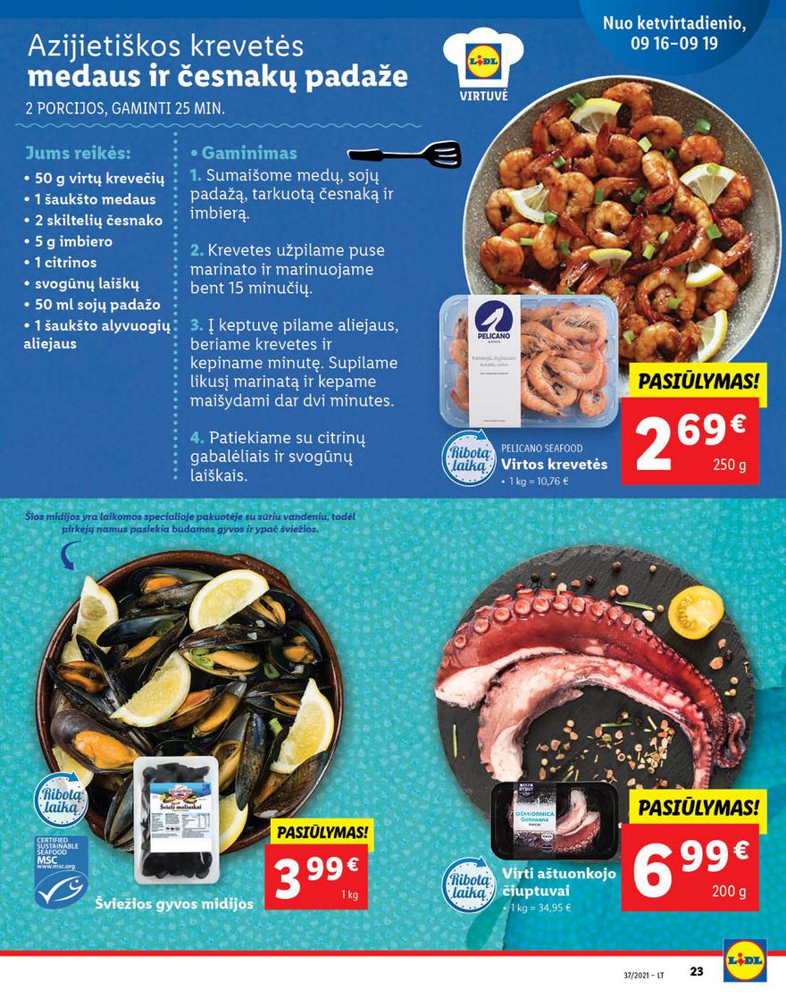 Lidl maisto prekių pasiūlymai akcijos nuo 
  2021-09-13 iki 
  2021-09-19 | Leidinukas.lt puslapis 23