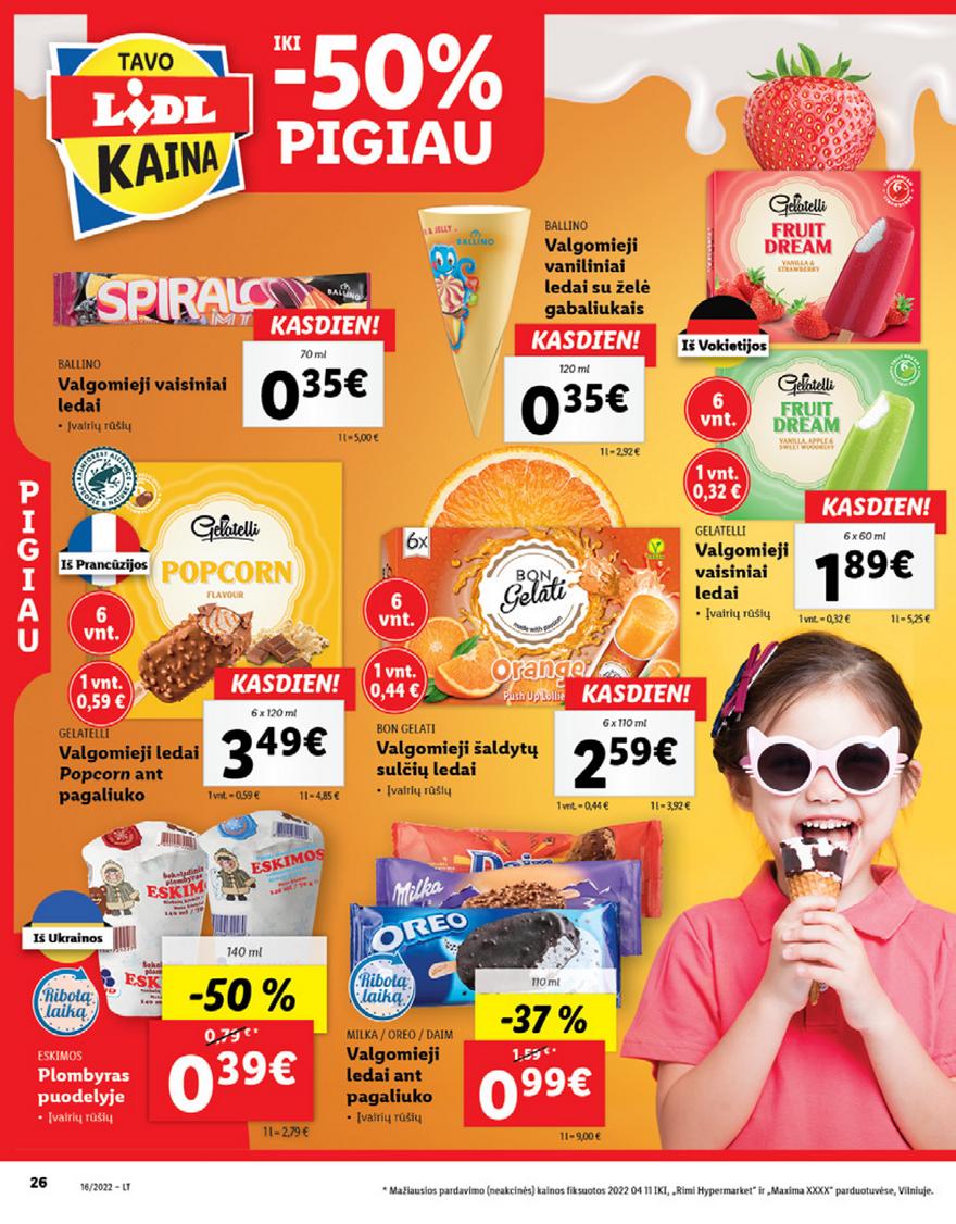 Lidl maisto prekių pasiūlymai akcijos nuo 
  2022-04-18 iki 
  2022-04-24 | Leidinukas.lt puslapis 26