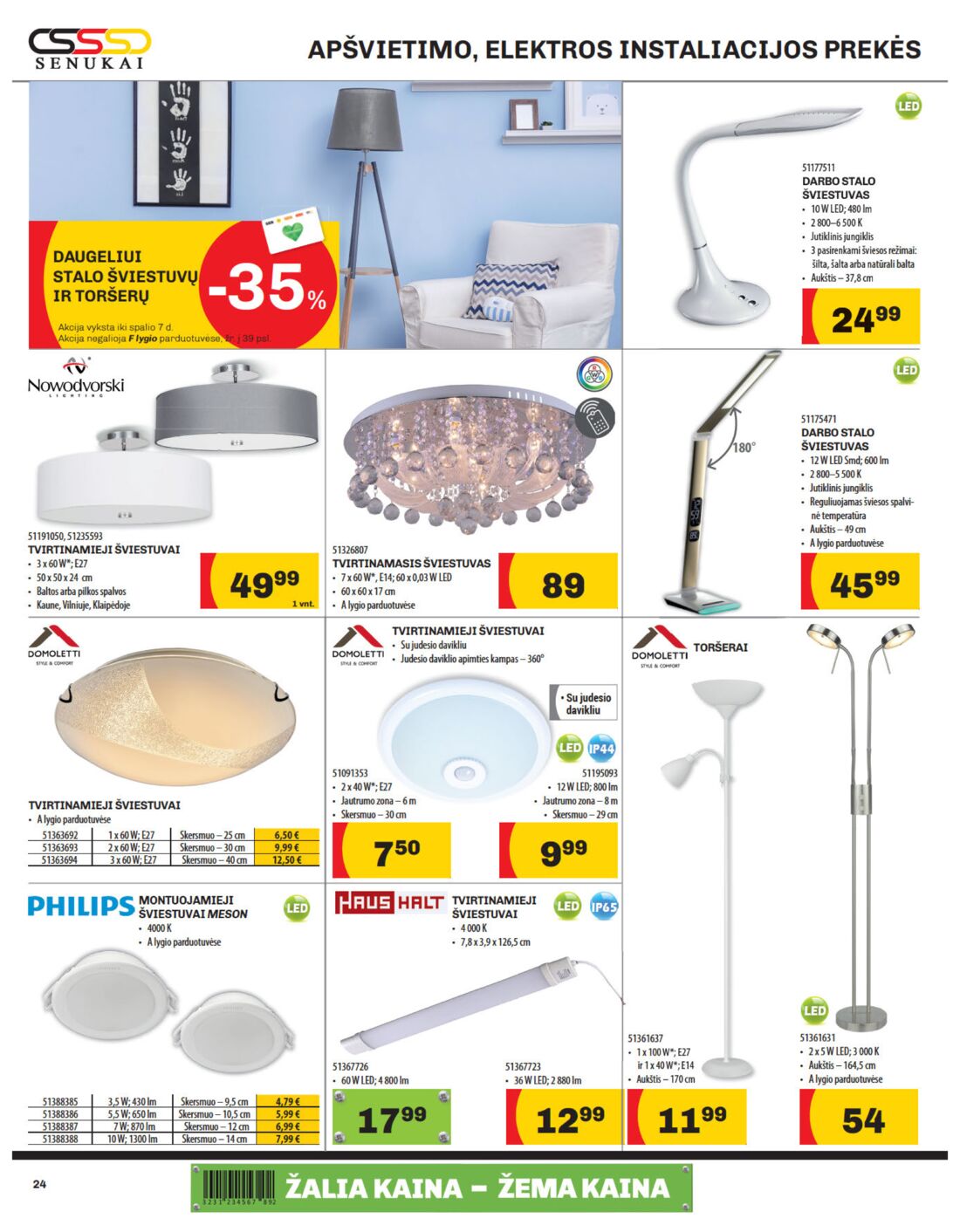Senukai reklaminis leidinys akcijos nuo 
  2019-09-20 iki 
  2019-10-07 | Leidinukas.lt puslapis 24