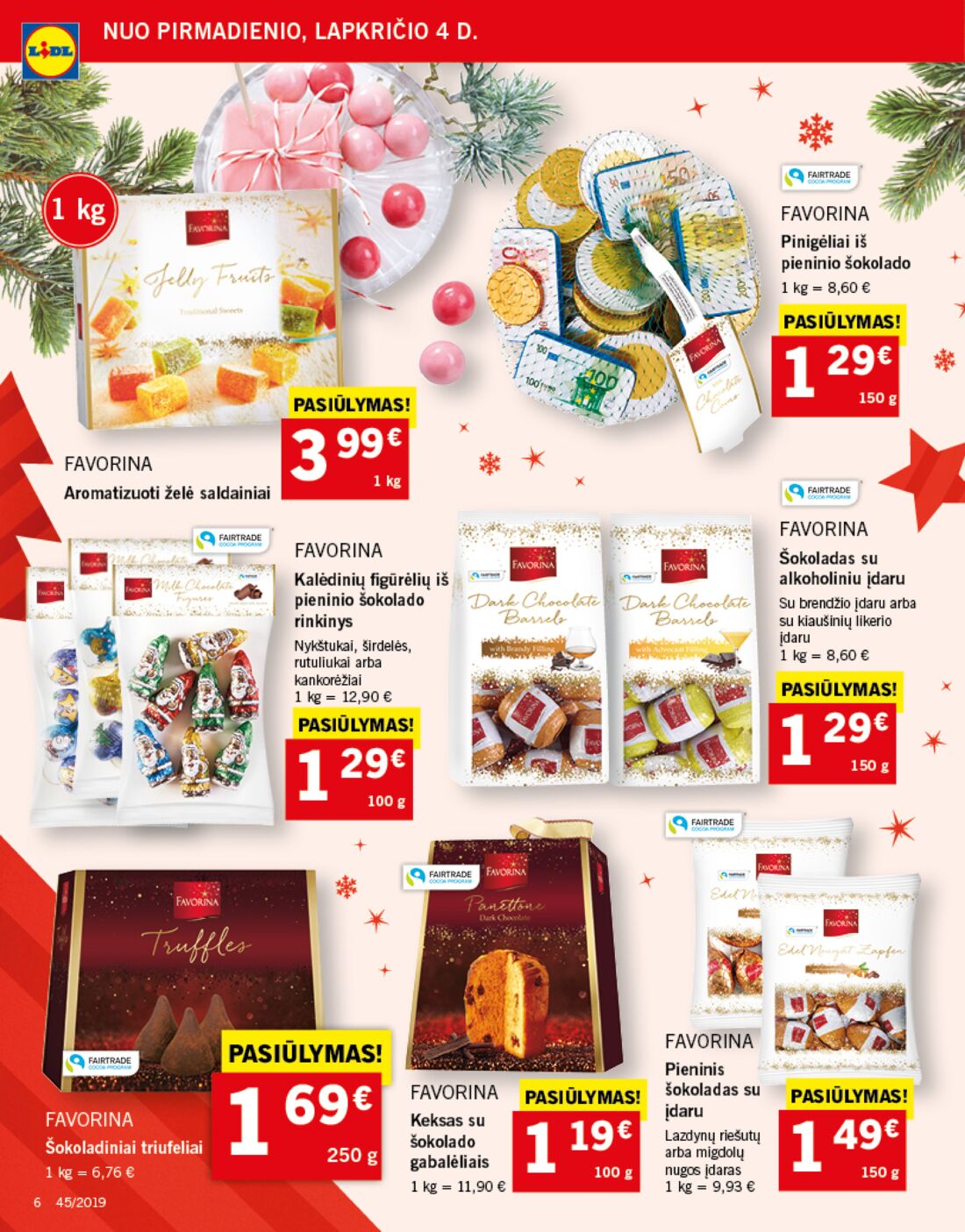 Lidl savaitinis leidinys akcijos nuo 
  2019-11-04 iki 
  2019-11-10 | Leidinukas.lt puslapis 6