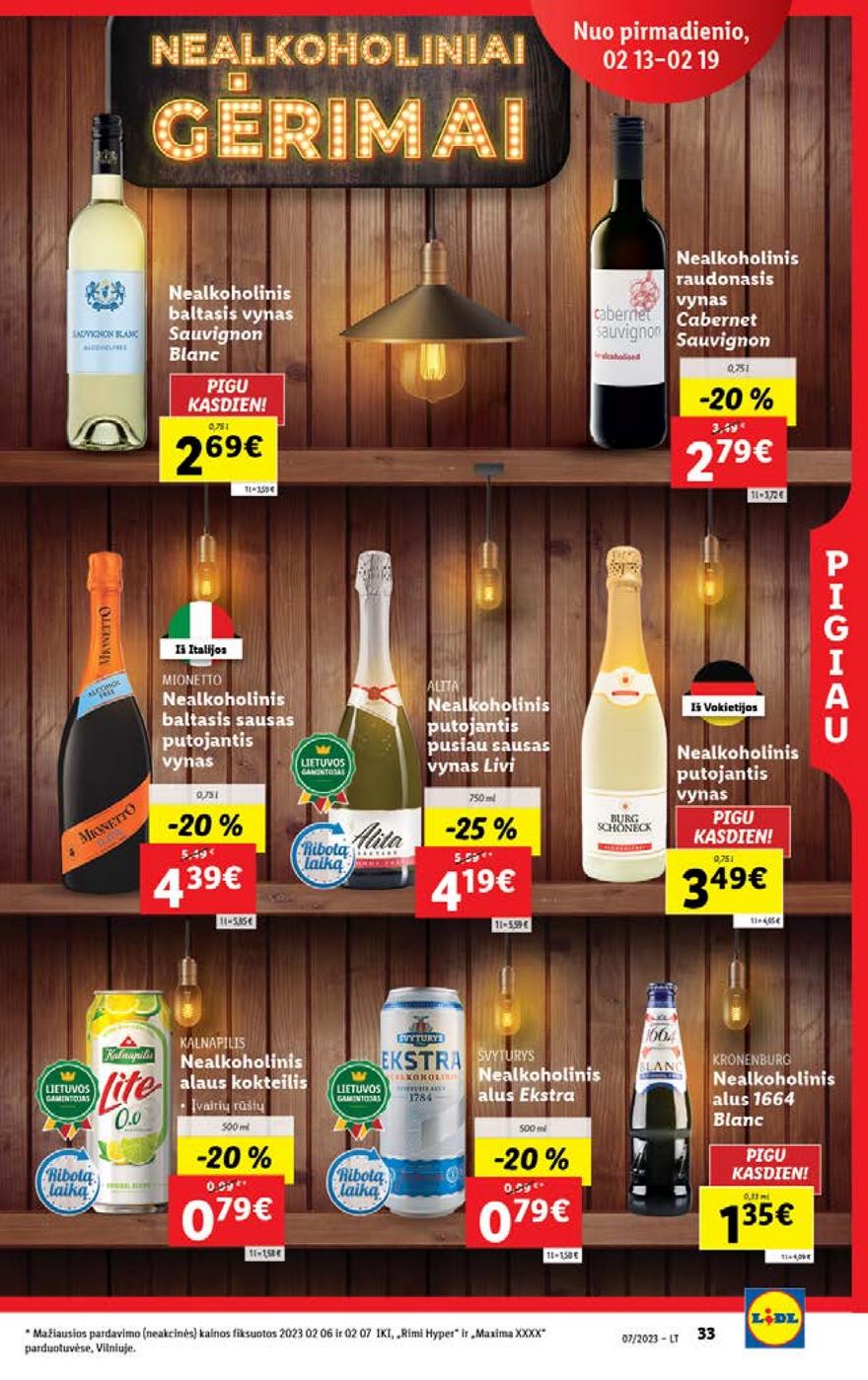 Lidl pasiūlymai akcijos nuo 
  2023-02-13 iki 
  2023-02-19 | Leidinukas.lt puslapis 33