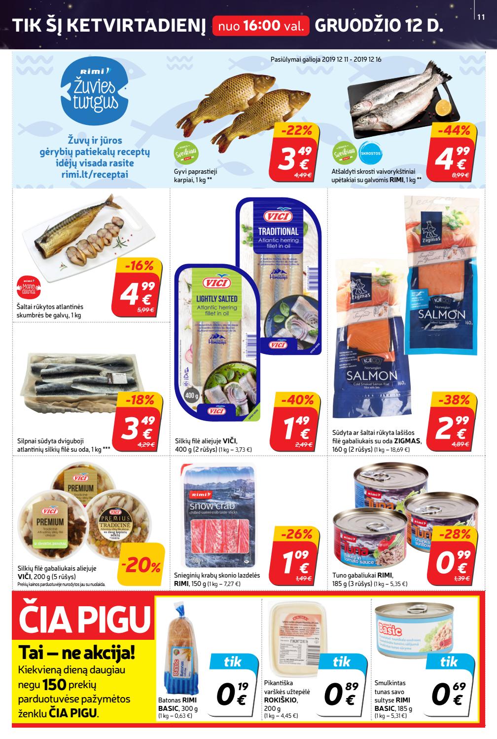 Rimi savaitinis leidinys akcijos nuo 
  2019-12-10 iki 
  2019-12-16 | Leidinukas.lt puslapis 11