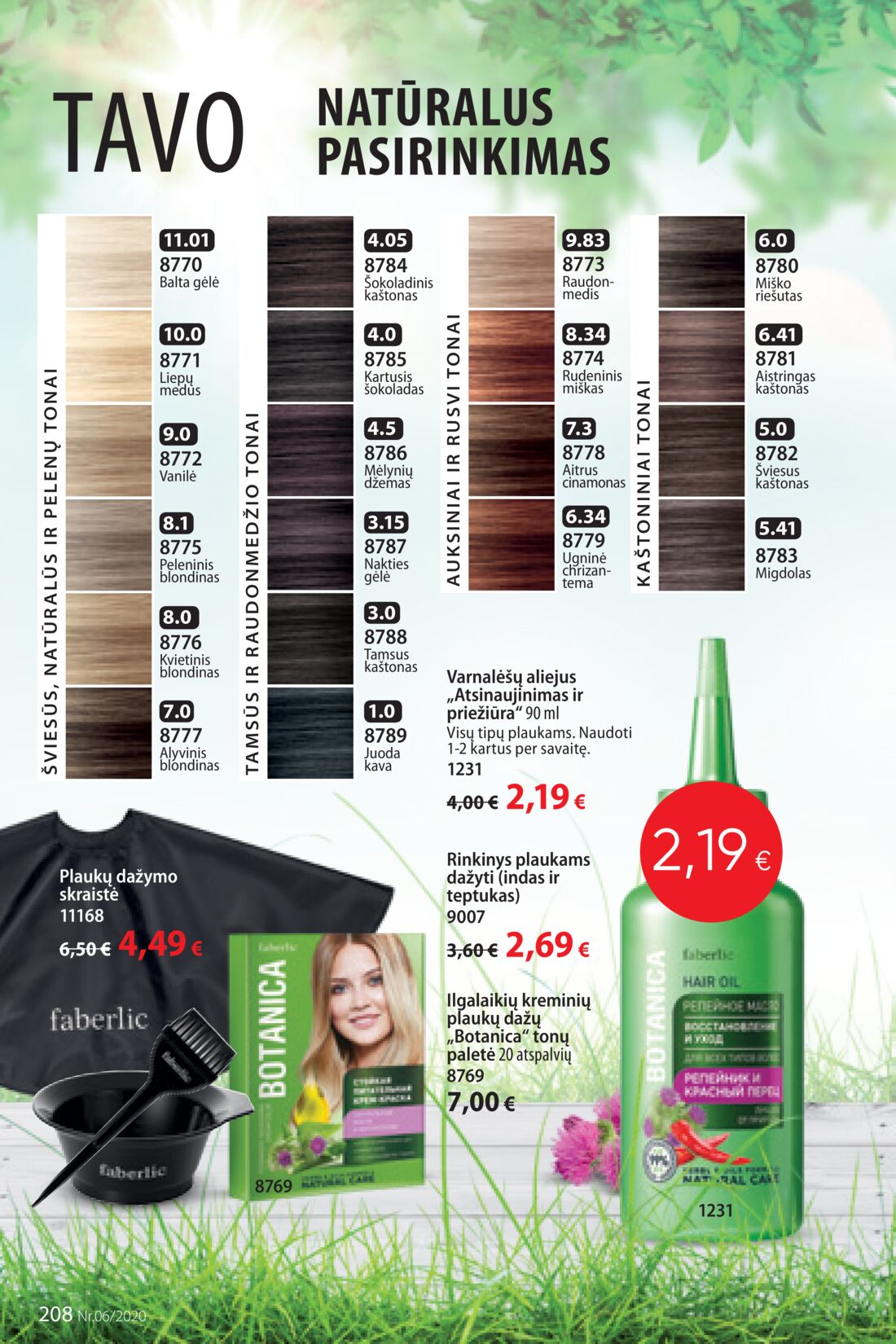 Faberlic leidinys akcijos nuo 
  2020-04-06 iki 
  2020-04-26 | Leidinukas.lt puslapis 208