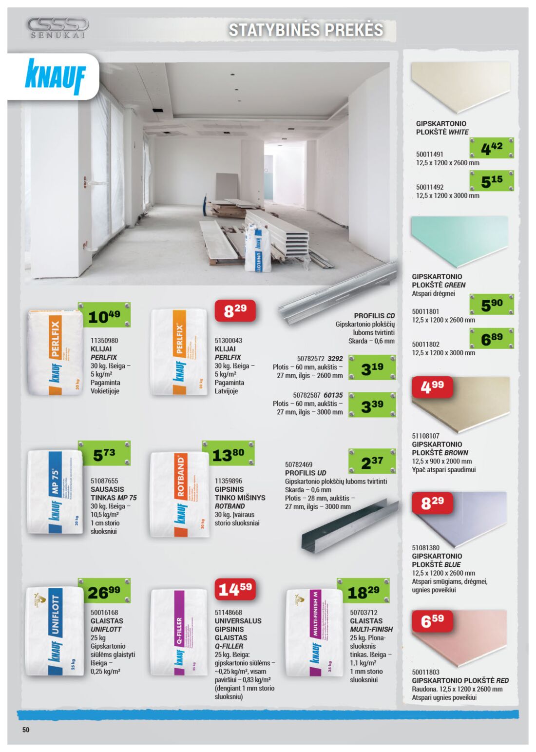 Senukai reklaminis leidinys akcijos nuo 
  2019-09-12 iki 
  2019-09-28 | Leidinukas.lt puslapis 50