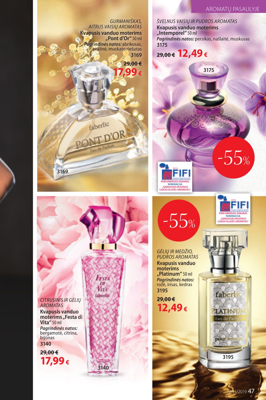 Faberlic leidinys akcijos nuo 
  2019-07-22 iki 
  2019-08-11 | Leidinukas.lt puslapis 47