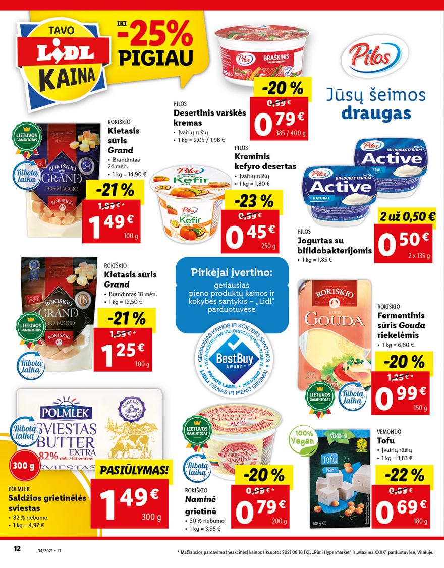 Lidl maisto prekių pasiūlymai akcijos nuo 
  2021-08-23 iki 
  2021-08-29 | Leidinukas.lt puslapis 12