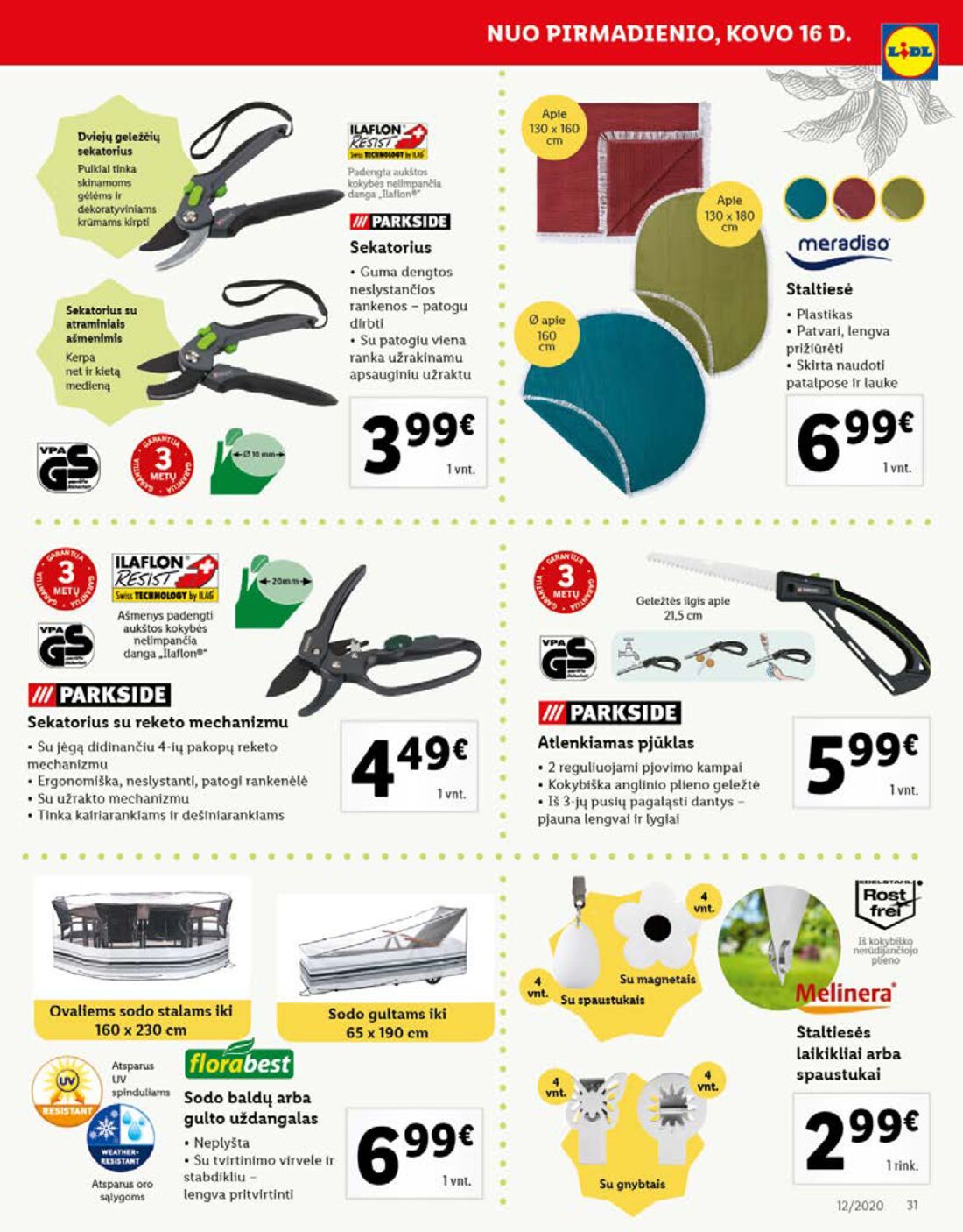 Lidl savaitinis leidinys akcijos nuo 
  2020-03-16 iki 
  2020-03-22 | Leidinukas.lt puslapis 31