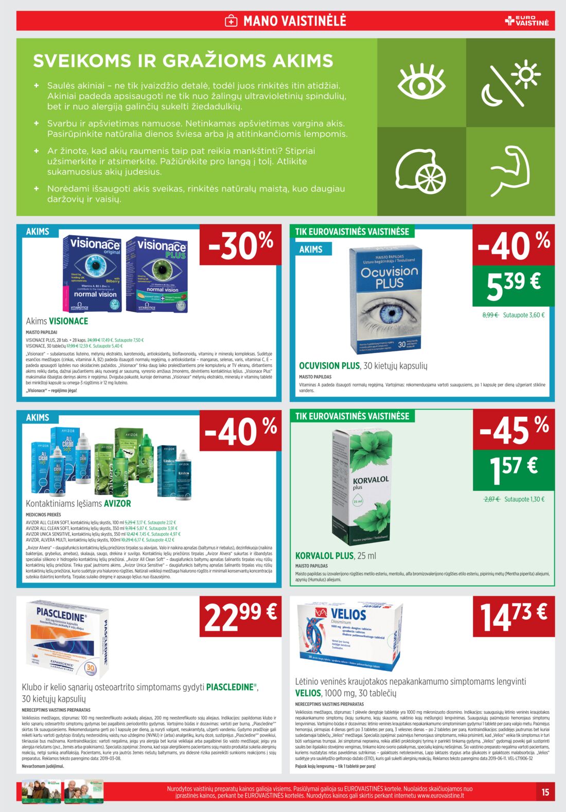 Euro vaistinė leidinys akcijos nuo 
  2020-06-01 iki 
  2020-06-30 | Leidinukas.lt puslapis 15
