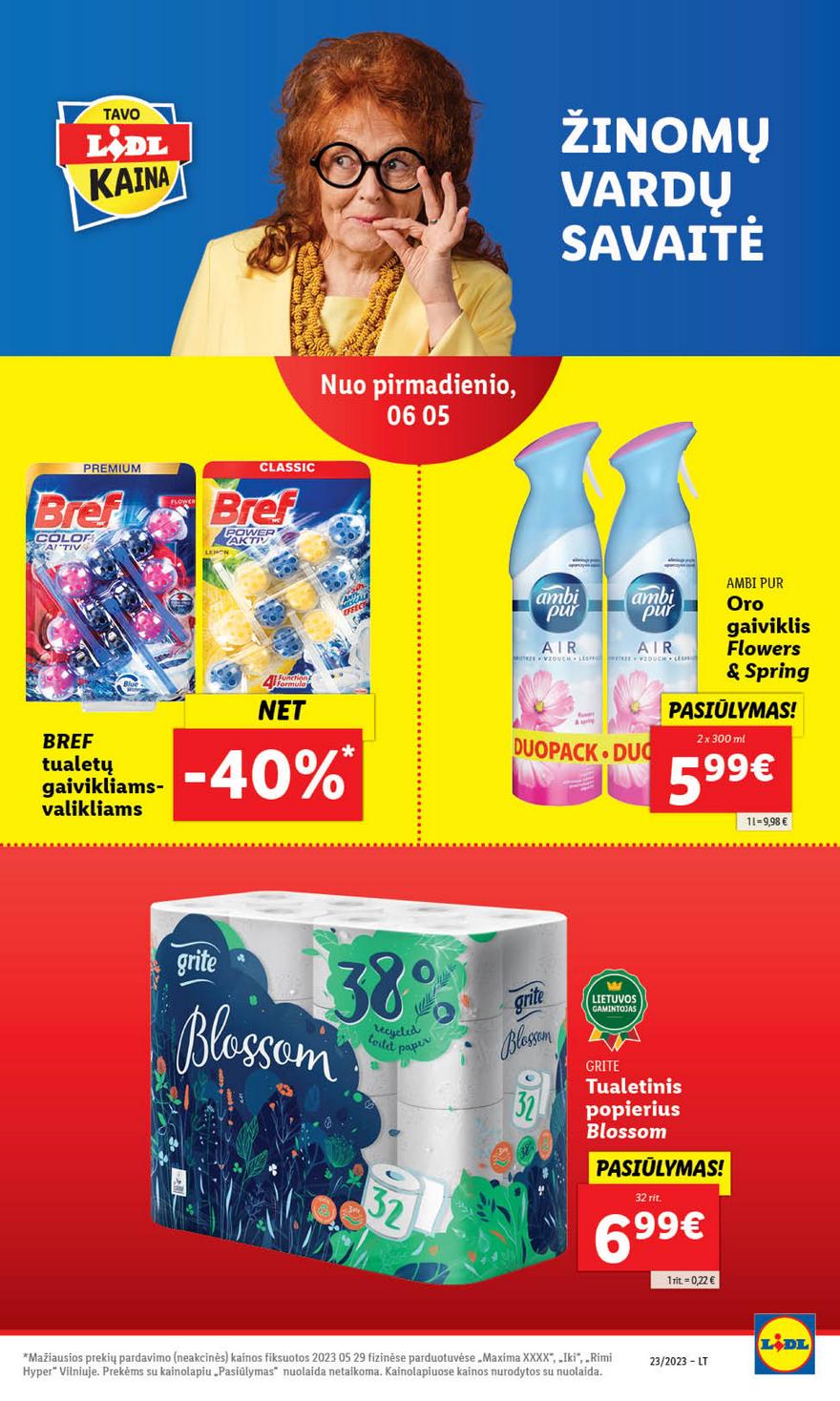 Lidl pasiūlymai akcijos nuo 
  2023-06-05 iki 
  2023-06-11 | Leidinukas.lt puslapis 40