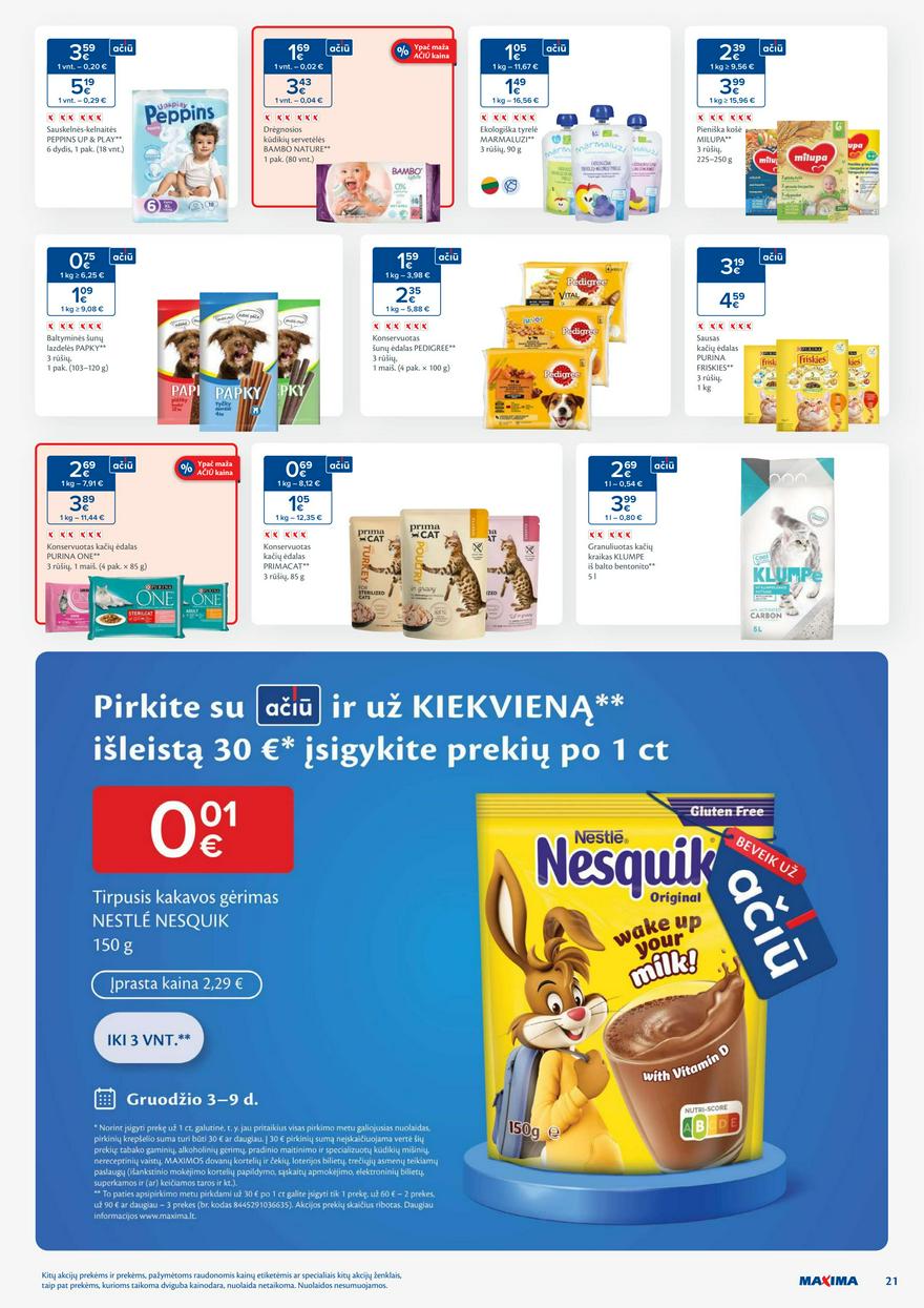 Maxima savaitinis leidinys 49 akcijos nuo
2024-12-03 iki
2024-12-09 | Leidinukas.lt puslapis 21