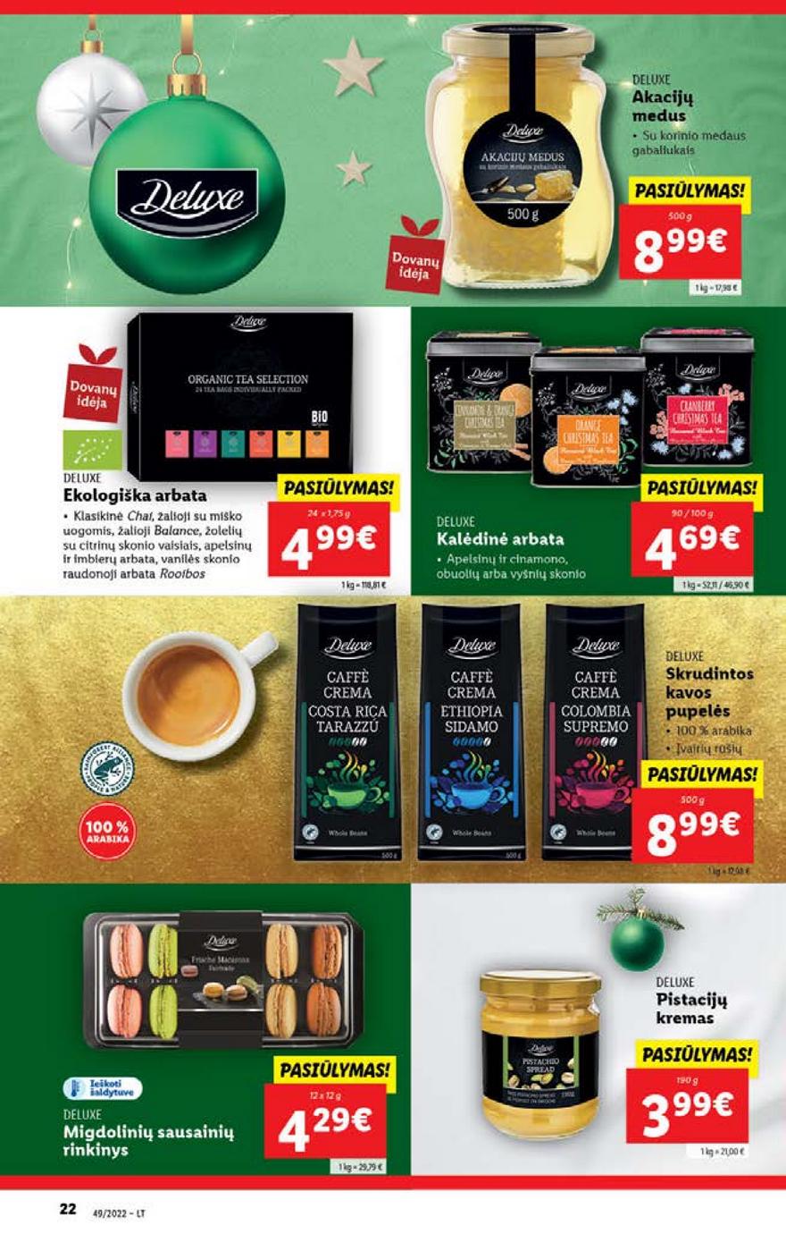 Lidl pasiūlymai akcijos nuo 
  2022-12-05 iki 
  2022-12-11 | Leidinukas.lt puslapis 22