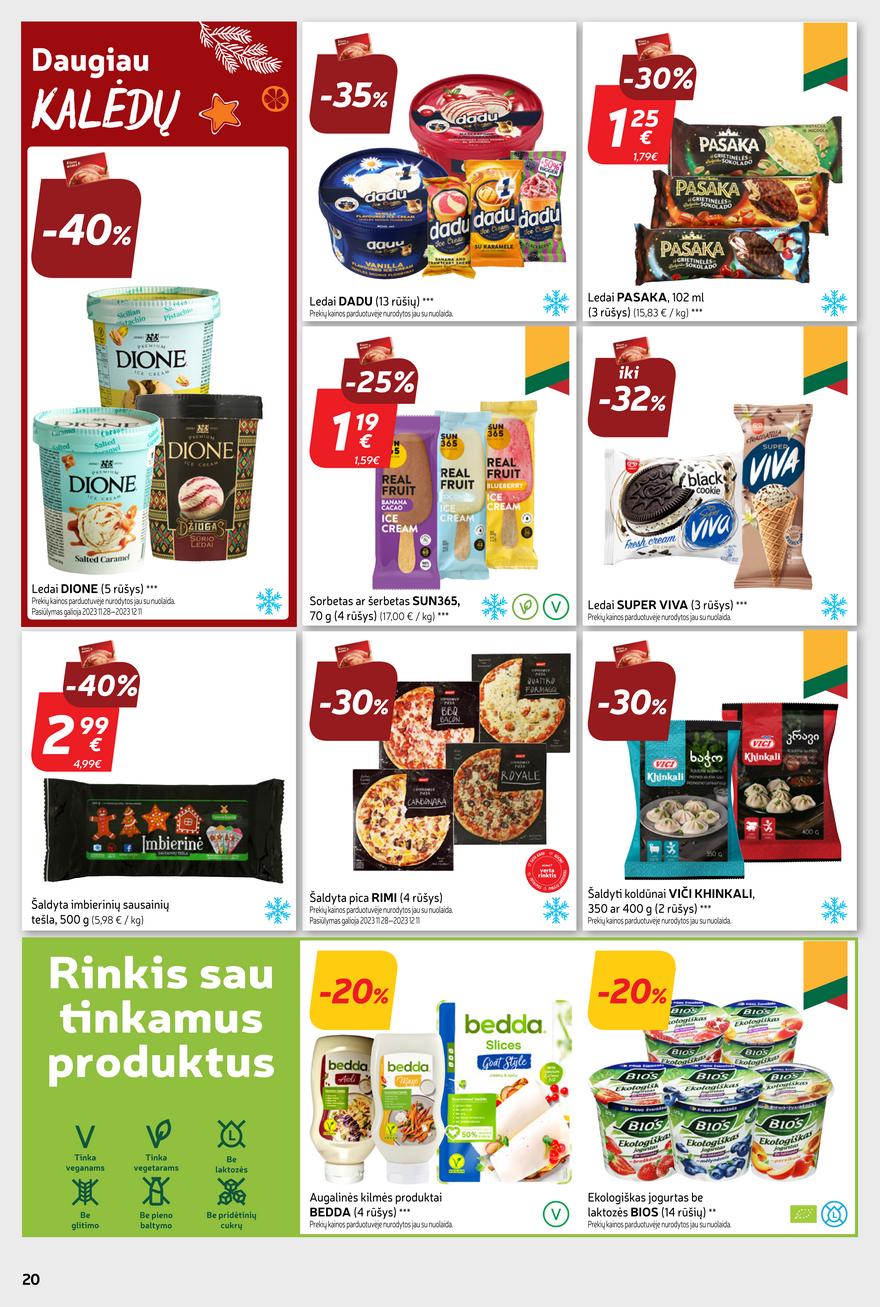 Rimi savaitinis leidinys akcijos nuo 
  2023-12-05 iki 
  2023-12-11 | Leidinukas.lt puslapis 20