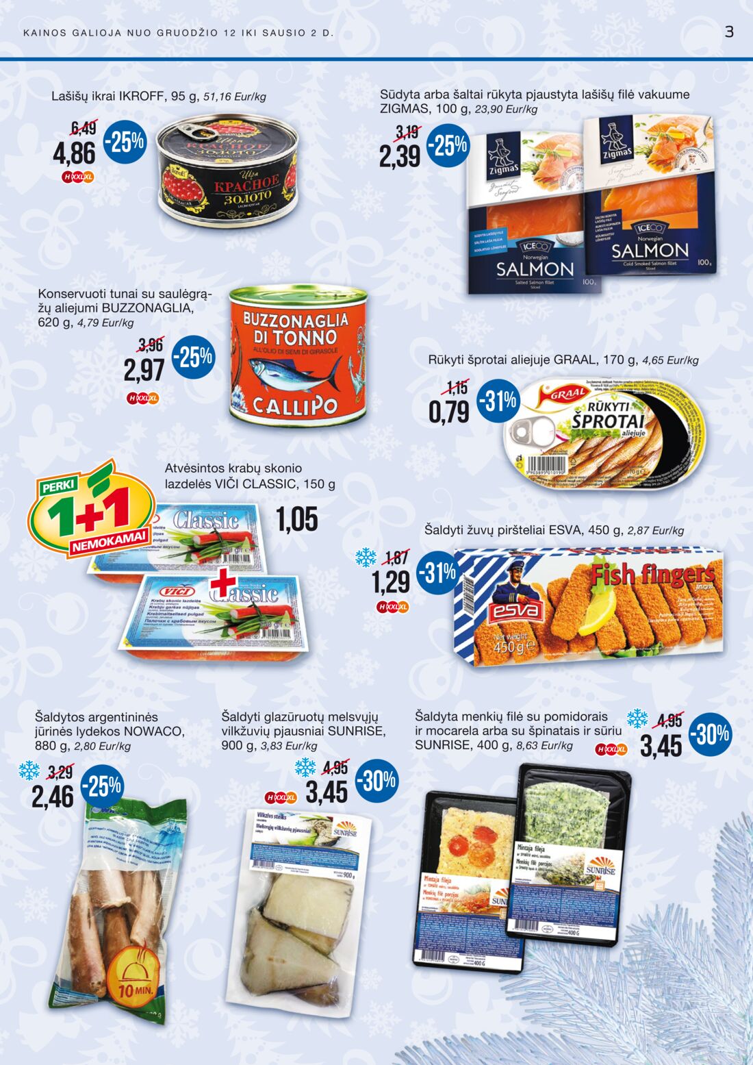 Norfa kaininis leidinys akcijos nuo 
  2019-12-12 iki 
  2020-01-02 | Leidinukas.lt puslapis 3