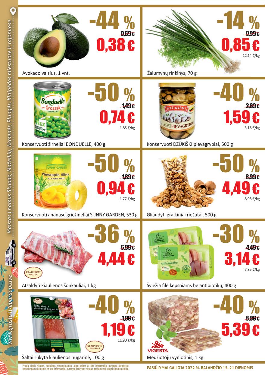 Grūstė leidinys akcijos nuo 
  2022-04-15 iki 
  2022-04-21 | Leidinukas.lt puslapis 2