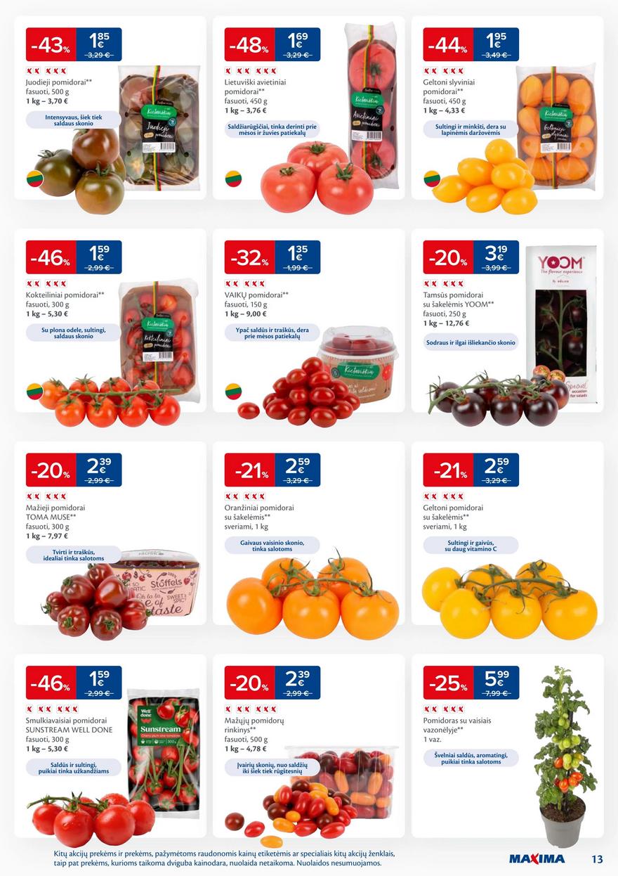 Maxima leidinukas akcijos nuo
2025-06-10 iki
2025-06-16 | Leidinukas.lt puslapis 13
