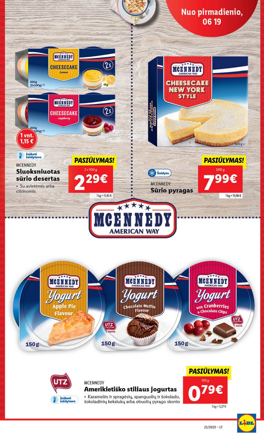 Lidl pasiūlymai akcijos nuo 
  2023-06-19 iki 
  2023-06-25 | Leidinukas.lt puslapis 34