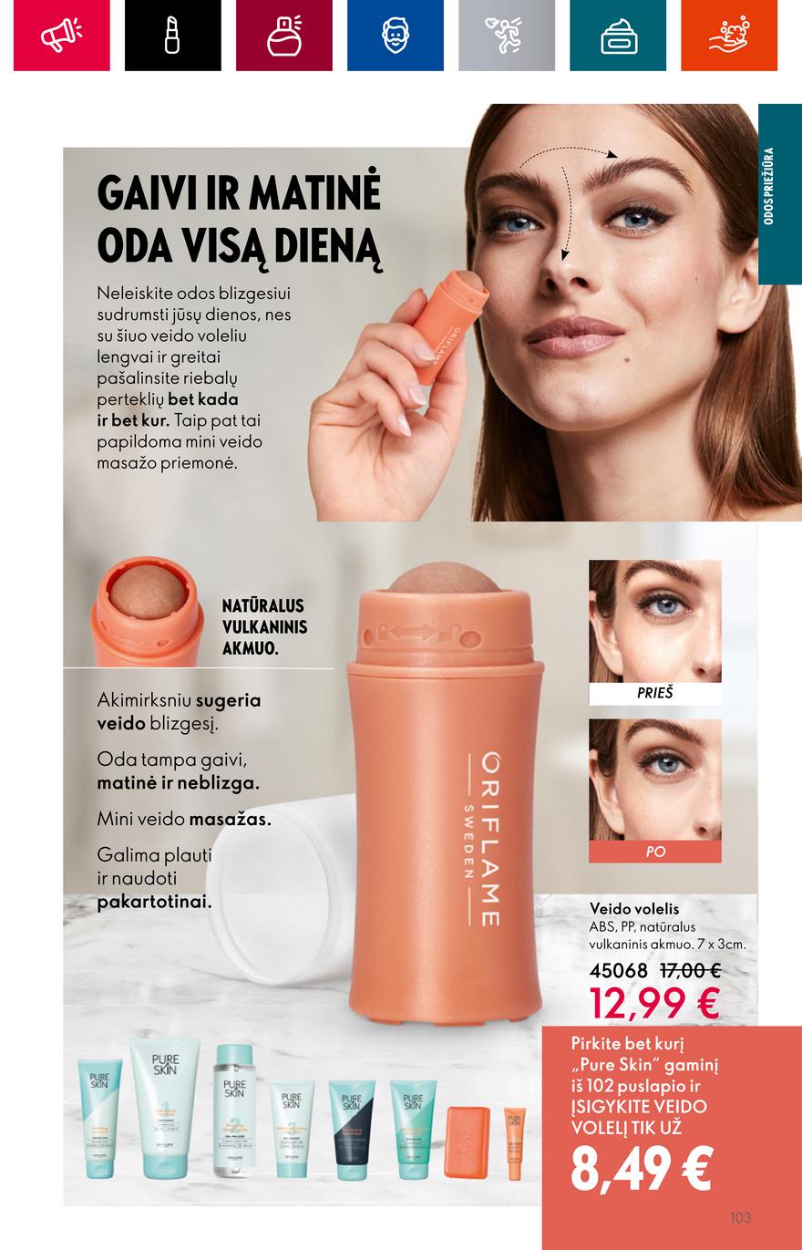 Oriflame katalogas akcijos nuo 
  2023-06-28 iki 
  2023-07-18 | Leidinukas.lt puslapis 103