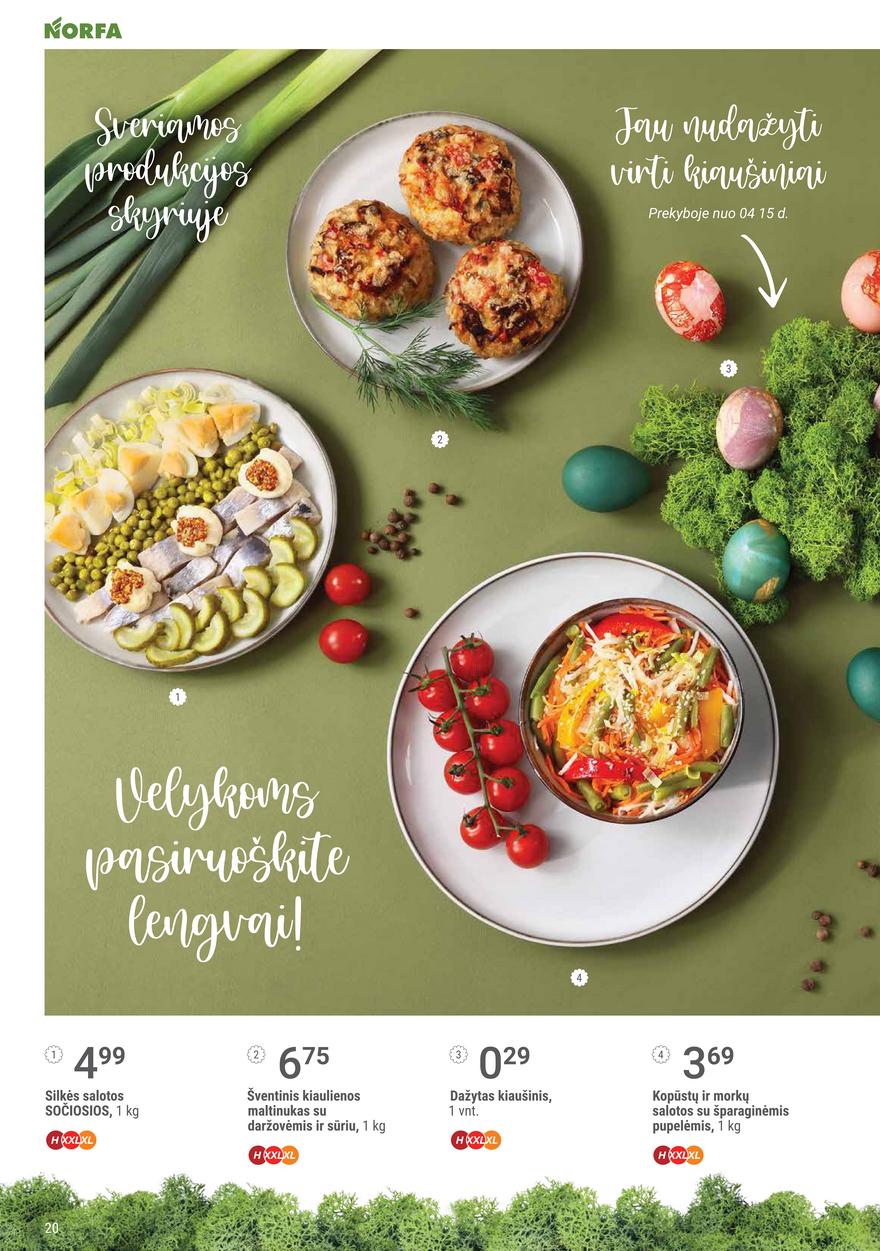 Norfa velykos akcijos nuo 
  2022-04-05 iki 
  2022-04-19 | Leidinukas.lt puslapis 20