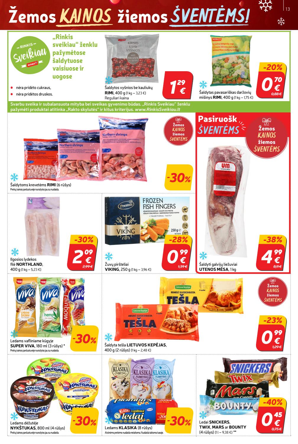 Rimi savaitinis leidinys akcijos nuo 
  2020-12-08 iki 
  2020-12-14 | Leidinukas.lt puslapis 13