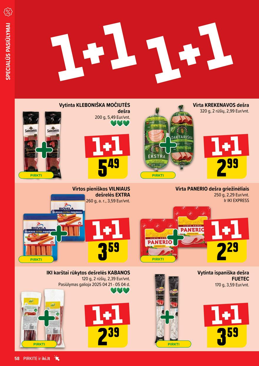 Iki leidinys 18 akcijos nuo 
  2025-04-28 iki 
  2025-05-04 | Leidinukas.lt puslapis 58