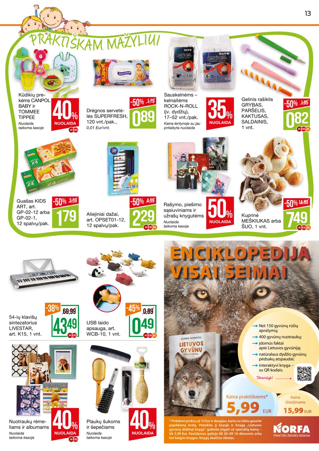 Norfa kaininis leidinys akcijos nuo 
  2020-09-03 iki 
  2020-09-16 | Leidinukas.lt puslapis 13