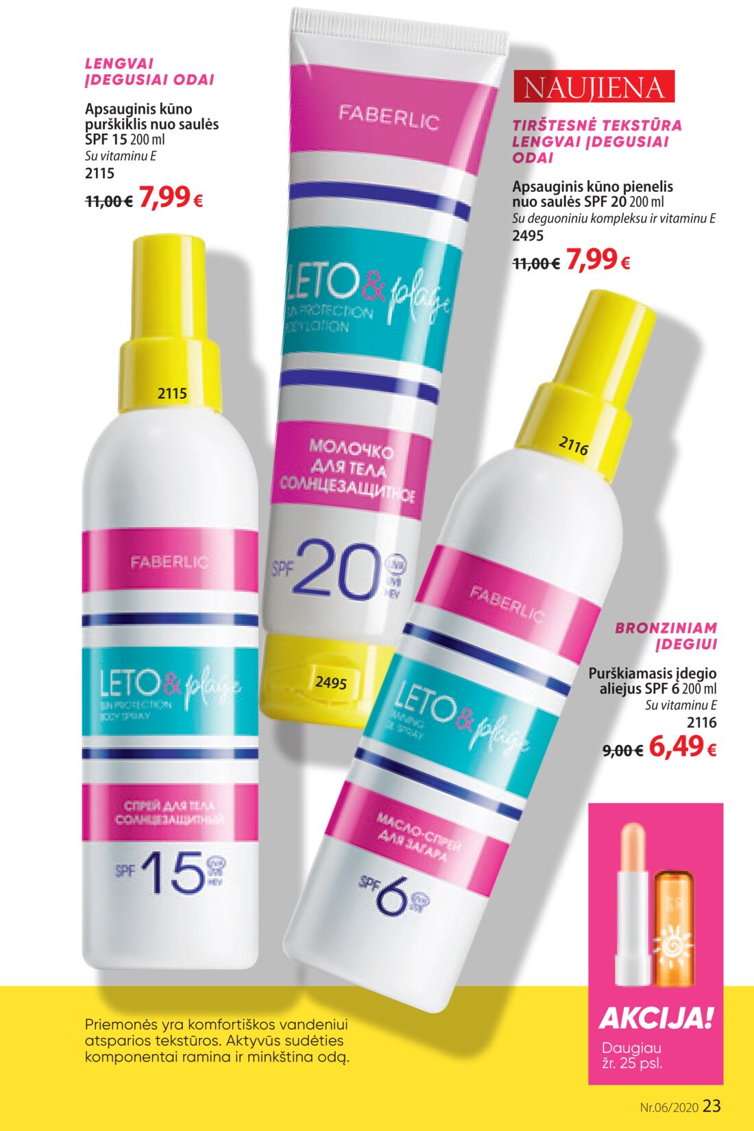 Faberlic leidinys akcijos nuo 
  2020-04-06 iki 
  2020-04-26 | Leidinukas.lt puslapis 23