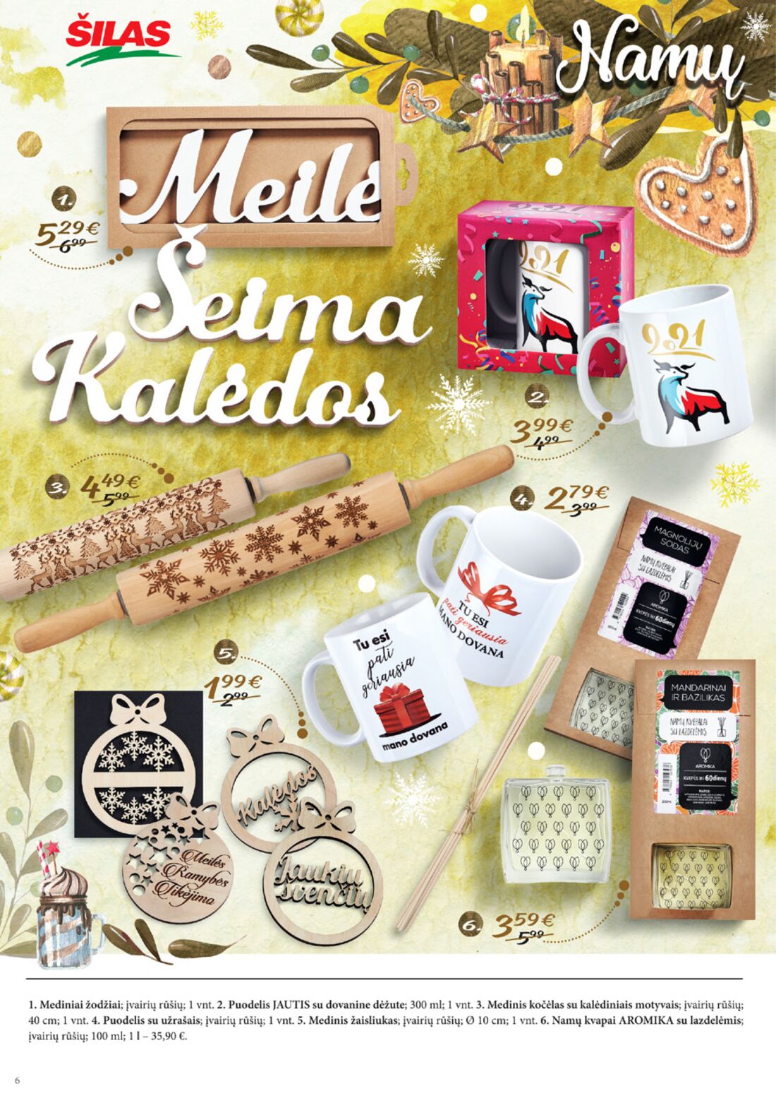 Šilas leidinys akcijos nuo 
  2020-12-02 iki 
  2021-01-05 | Leidinukas.lt puslapis 6
