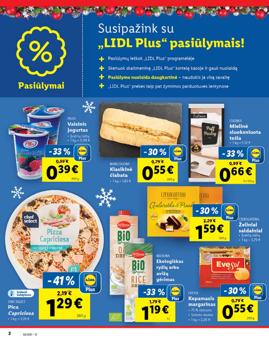 Lidl maisto prekių pasiūlymai akcijos nuo 
  2021-12-13 iki 
  2021-12-19 | Leidinukas.lt puslapis 2