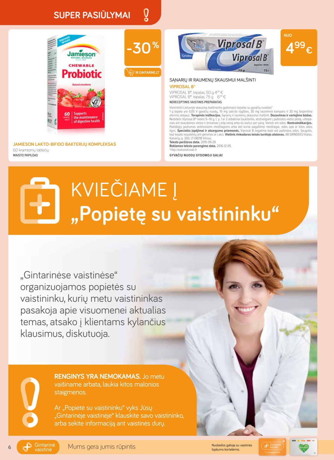 Gintarinė vaistinė leidinys akcijos nuo 
  2019-11-01 iki 
  2019-11-30 | Leidinukas.lt puslapis 6
