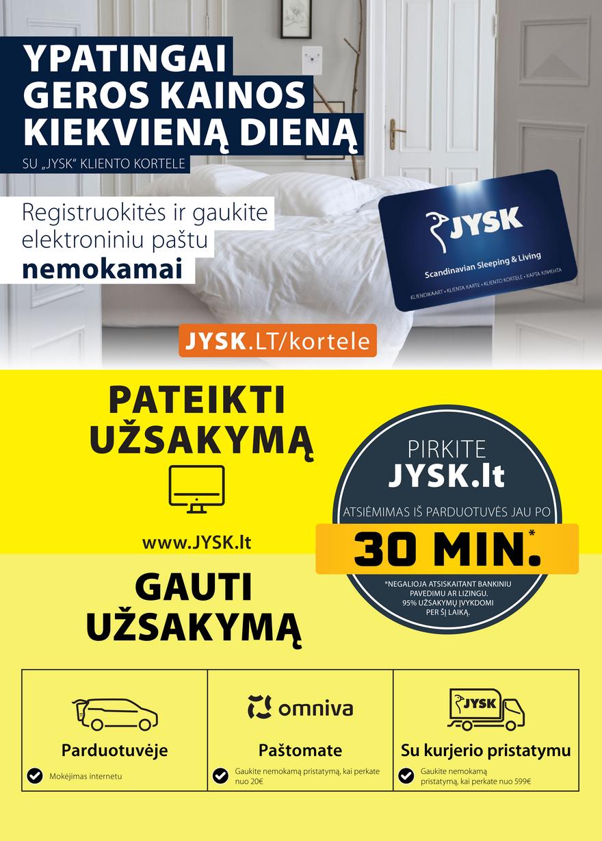 Jysk leidinys akcijos nuo 
  2021-08-03 iki 
  2021-08-16 | Leidinukas.lt puslapis 25