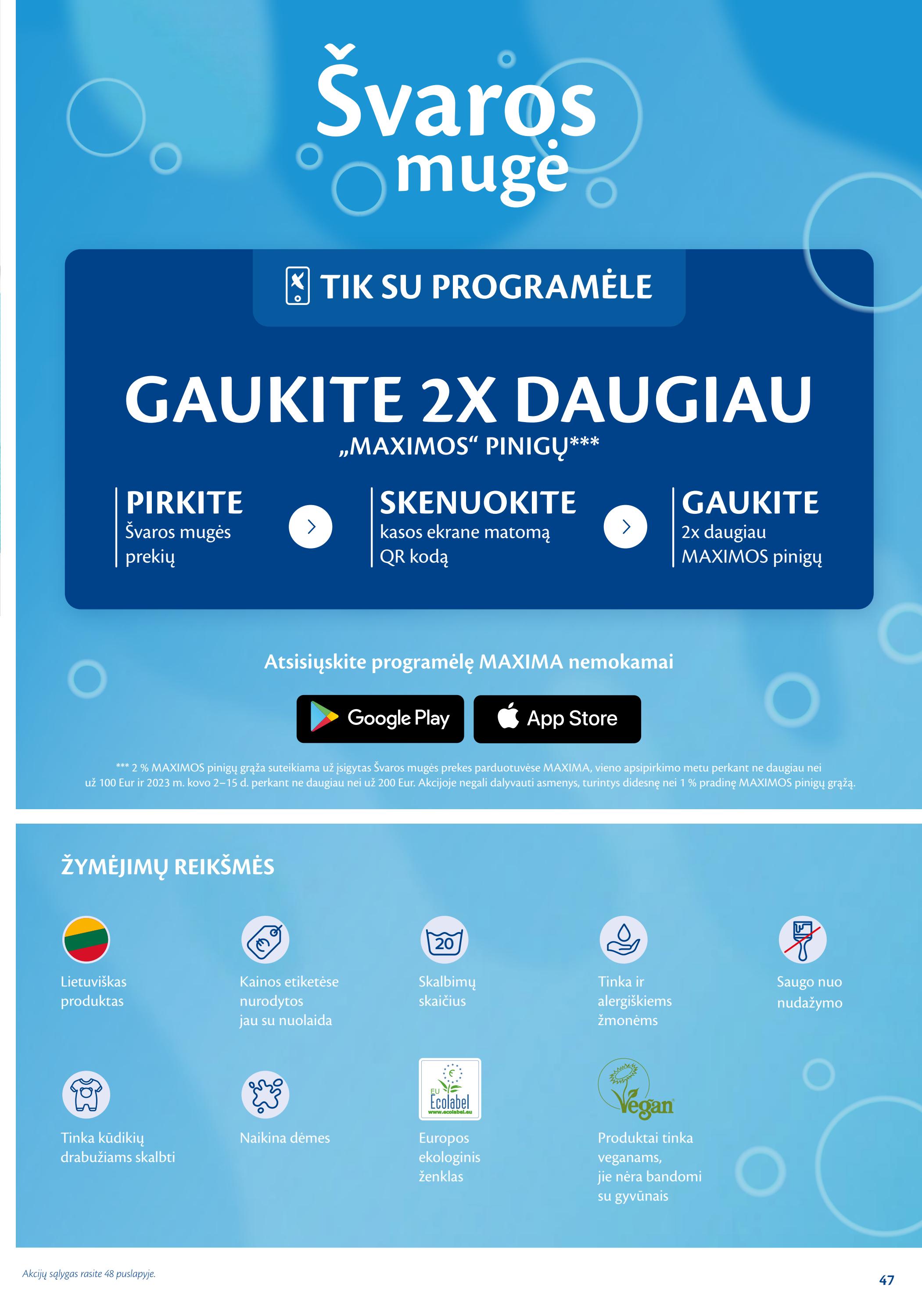 Maxima kaininis leidinys akcijos nuo 
  2023-03-02 iki 
  2023-03-15 | Leidinukas.lt puslapis 47