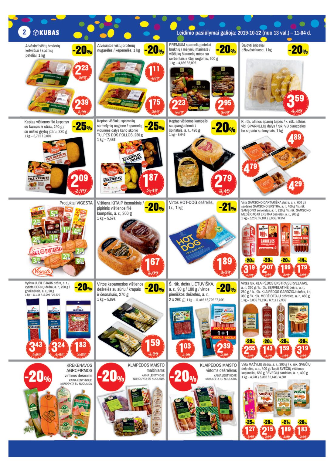 Kubas leidinys akcijos nuo 
  2019-10-22 iki 
  2019-11-04 | Leidinukas.lt puslapis 2