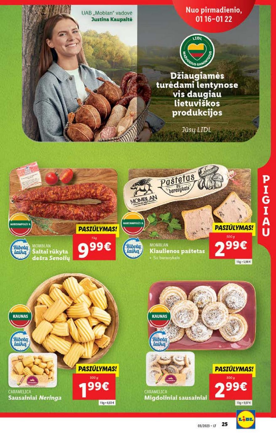 Lidl maisto prekių pasiūlymai akcijos nuo 
  2023-01-16 iki 
  2023-01-22 | Leidinukas.lt puslapis 25